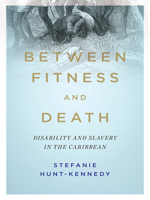 Title details for Between Fitness and Death by Stefanie Hunt-Kennedy - Available